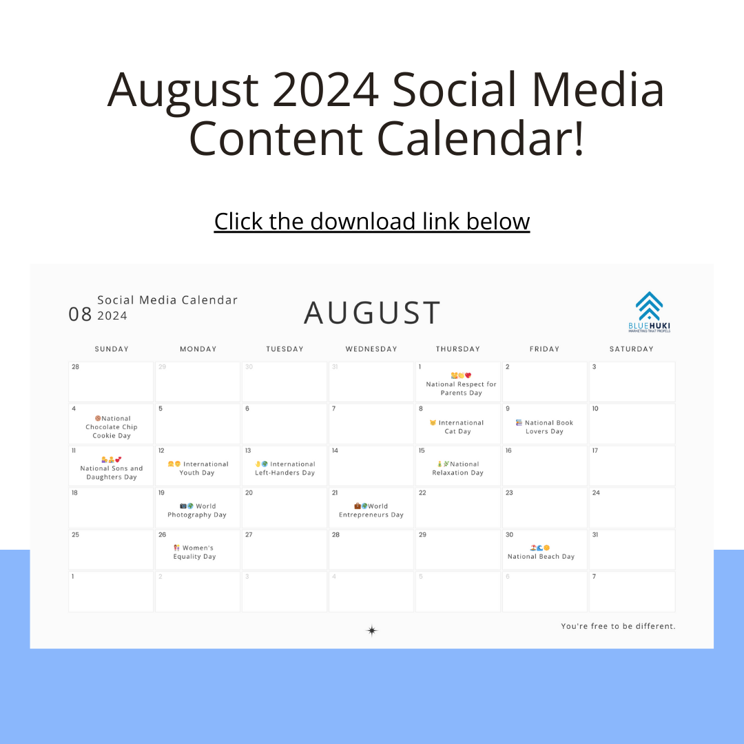 Power Up Your Presence: August 2024 Social Media Calendar - BlueHuki ...